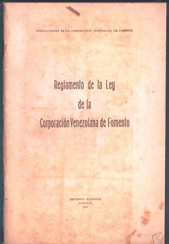Reglamento De La Ley De La Corporacion Venezolana De Fomento
