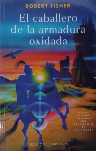 Fisher El Caballero De La Armadura Oxidada
