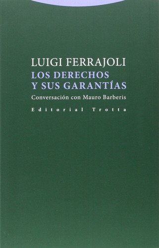 Los Derechos Y Sus Garantias. Conversacion Con Mauro Bar...