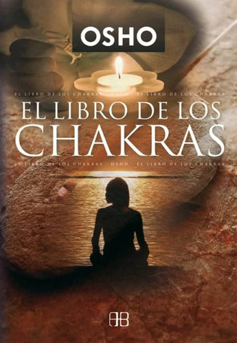 El Libro De Los Chakras - Osho
