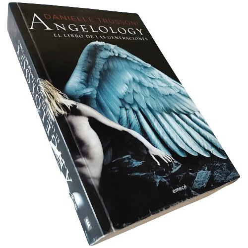 Danielle Trussoni - Angelology. El Libro De Las Generaciones