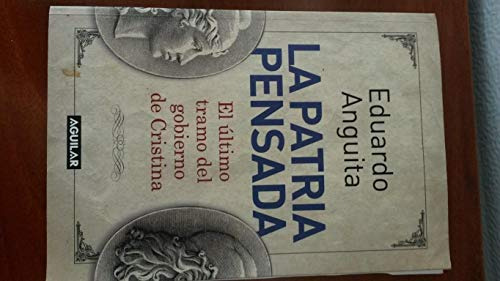 Libro Patria Pensada La De Anguita Eduardo Grupo Prh