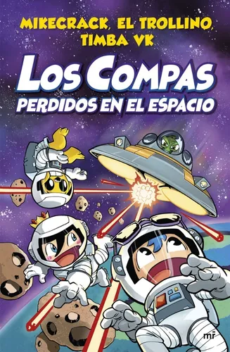 Libro Los Compas Perdidos En El Espacio - Mikecrack