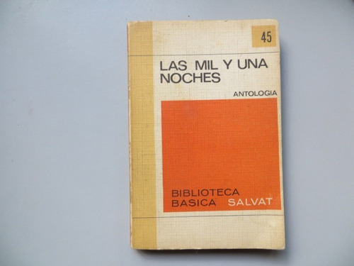 Las Mil Y Una Noches Antologia Biblioteca Salvat No 45