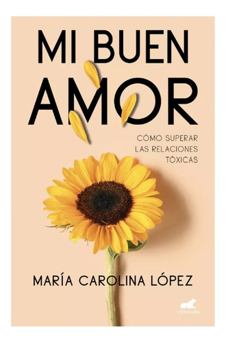 Mi Buen Amor - María Carolina López