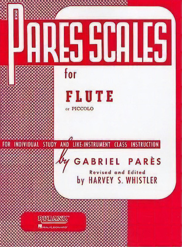 Pares Scales For Flute Or Piccolo, De Gabriel Pares. Editorial Hal Leonard Corporation, Tapa Blanda En Inglés