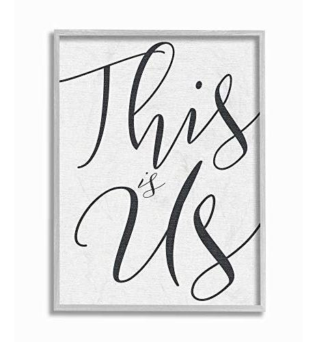 Stupell Industries This Is Us Tipografía Gris Arte De Pared 