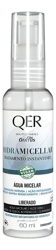 Leave In Qer 60 Ml Agua Micelar Hidramicellar Griffus