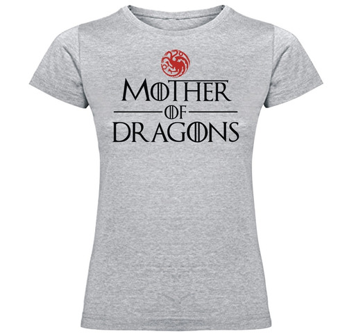 Polera Mujer Game Of Thrones - Mother Of Dragons