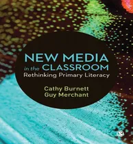 Comprar Libro New Media In The Classroom : Rethinking Primary Lit...