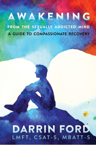 Libro Awakening From The Sexually Addicted Mind-inglés