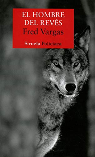 Hombre Del Reves, El. Un Caso Del Comisario Adamsberg