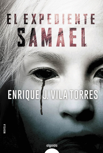 Libro El Expediente Samael - Vila Torres, Enrique J.