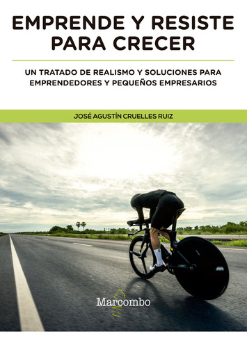 Emprende Y Resiste Para Crecer (libro Original)