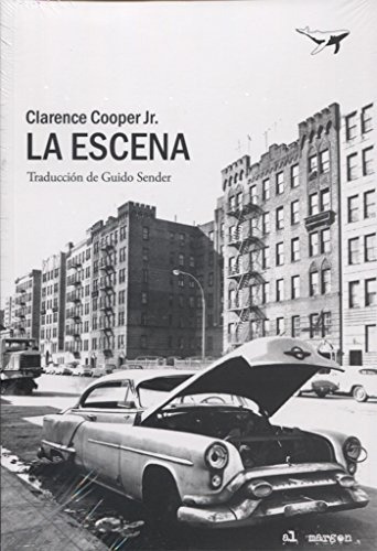 Escena, La, De Cooper Jr. Clarence. Editorial Sajalin Editores, Tapa Blanda, Edición 1 En Español