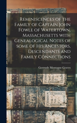 Libro Reminiscences Of The Family Of Captain John Fowle O...