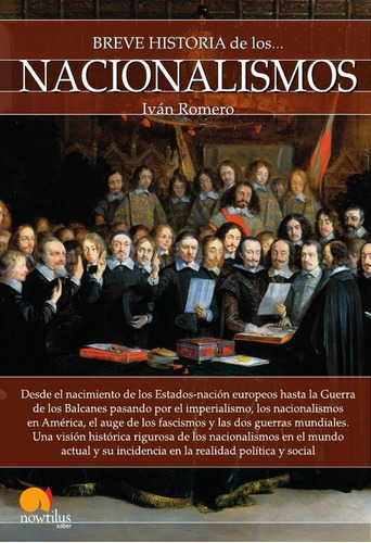 Breve Historia De Los Nacionalismos - Ivan Romero