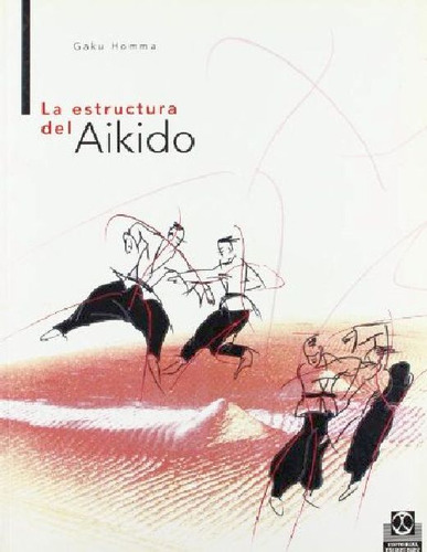 Estructura Del Aikido, La