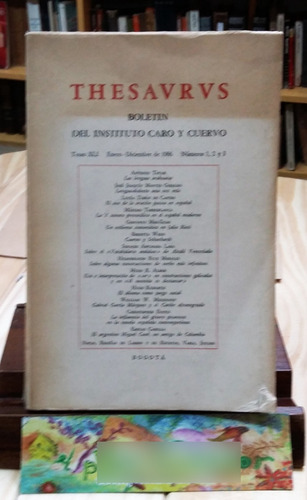 Thesavrvus (boletín Del Instituto Caro Y Cuervo) N 1,2 Y 3