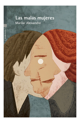Malas Mujeres, Las, De Marilar Aleixandre. Editorial Xordica Editorial En Español