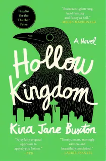 Hollow Kingdom, De Buxton, Kira Jane. Editorial Grand Central Publ, Tapa Blanda En Inglés