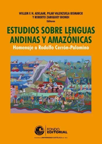 Estudios Sobre Lenguas Andinas Y Amazónicas - Willem F. H...