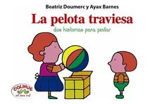 Comprar La Pelota Traviesa. En El Parque - Doumerc Y Otros Barnes 