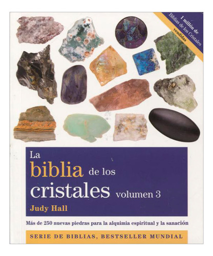 Libro La Biblia De Los Cristales. Volumen 3