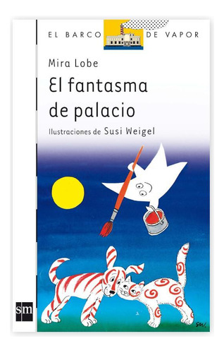 El Fantasma De Palacio - Editora Sm