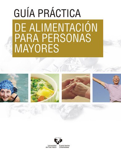 Guía Práctica De Alimentación Para Personas Mayores