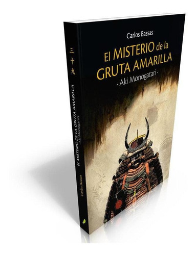 Libro El Misterio De La Gruta Amarilla Aki Monogatari