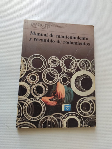 Manual De Mantenimiento Y Recambio De Rodamientos