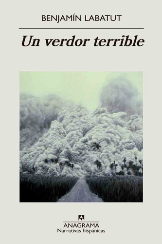 Libro Un Verdor Terrible - Benjamín Labatut