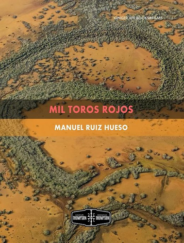 Mil Toros Rojos / Varios Autores