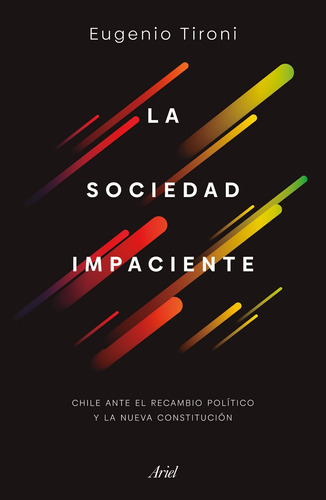 Libro La Sociedad Impaciente - Eugenio Tironi