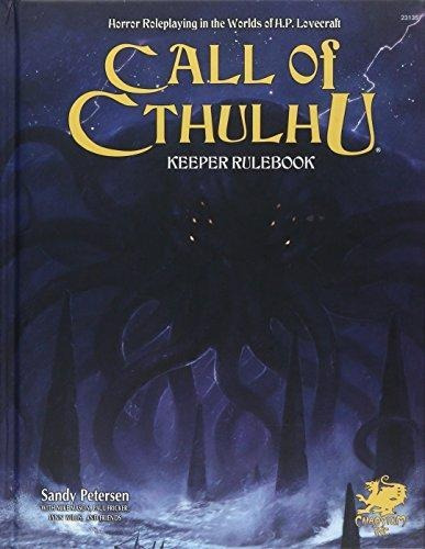 Call Of Cthulhu Rpg Keeper Rulebook: Horror Roleplaying In T