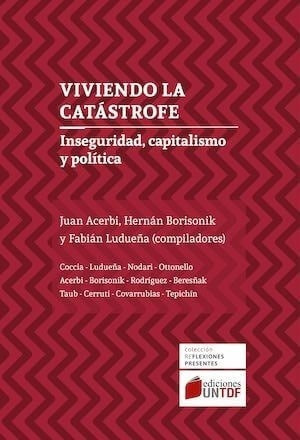 Viviendo La Catástrofe - Acerbi, Borisonik, Ludeña