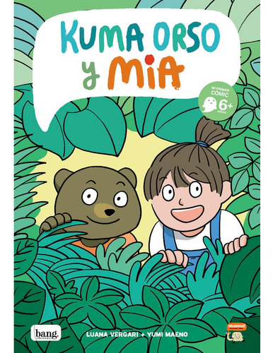 Kuma Orso Y Mia, De Maeno, Yumi. Editorial Bang Ediciones En Español