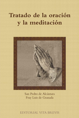 Livro De Tratados Sobre Oração E Meditação (edição Em Espanh