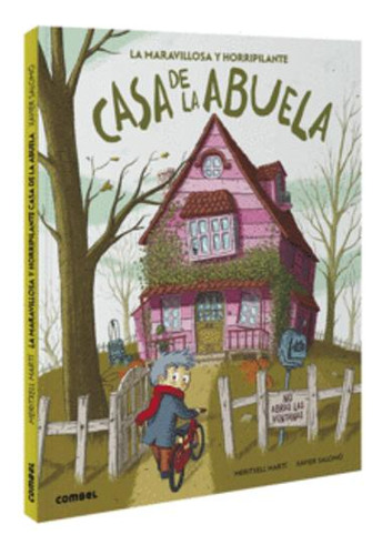 Libro La Maravillosa Y Horripilante Casa De La Abuela