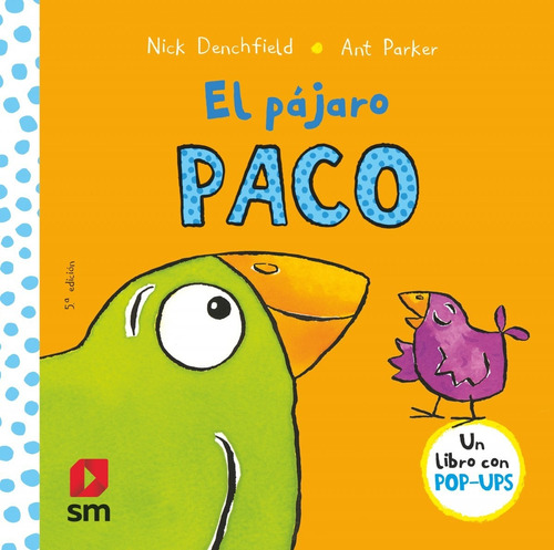 Libro El Pájaro Paco - Denchfield, Nick
