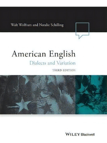 American English - Dialects And Variation 3e, De W Wolfram., Vol. 1. Editorial John Wiley & Sons Inc, Tapa Blanda, Edición Third Edition En Inglés