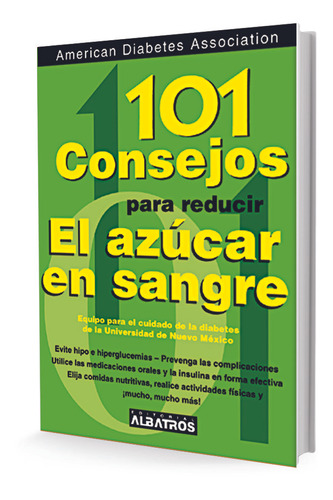 101 Consejos Para Reducir El Azúcar En La Sangre- - Ana Paul