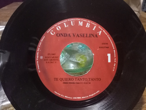 Ep 7 Single Onda Vaselina Mirame A Los Ojos Te Quiero Tanto Edición Limitada