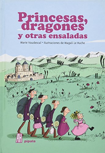 Libro ** Princesas, Dragones Y Otras Ensaladas De Marie Vaud