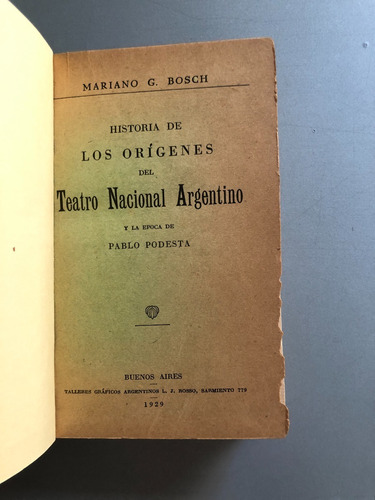 Historia De Los Orígenes Del Teatro Nacional - M. Bosch 1ra.