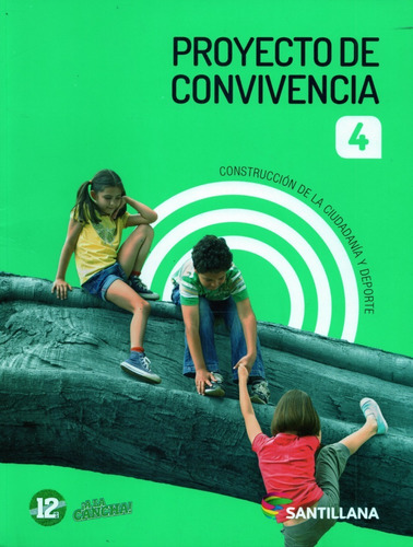 Proyecto De Convivencia 4 Construcción De La Ciudadanía