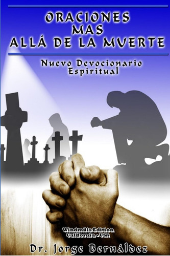 Libro Oraciones Más Allá De La Muerte (spanish Edition)