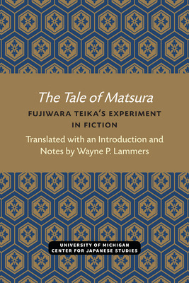 Libro The Tale Of Matsura: Fujiwara Teika's Experiment In...