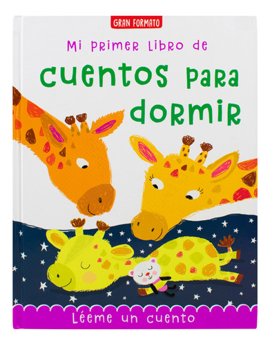 Gran Formato Mi Primer Libro De Cuentos Para Dormir